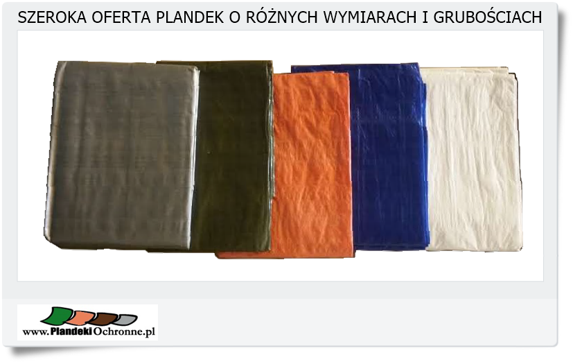 szeroka oferta plandek ochronnych i zabezpieczających