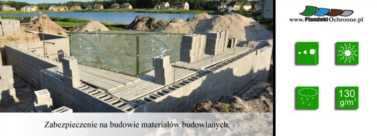 Zabezpieczenie materiałów na budowie